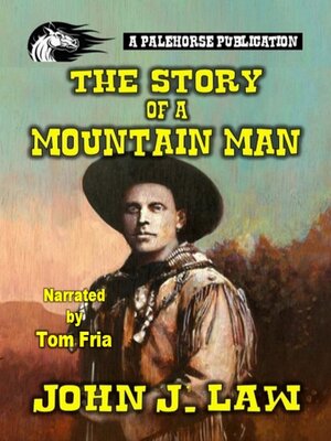 cover image of The Story of a Mountain Man